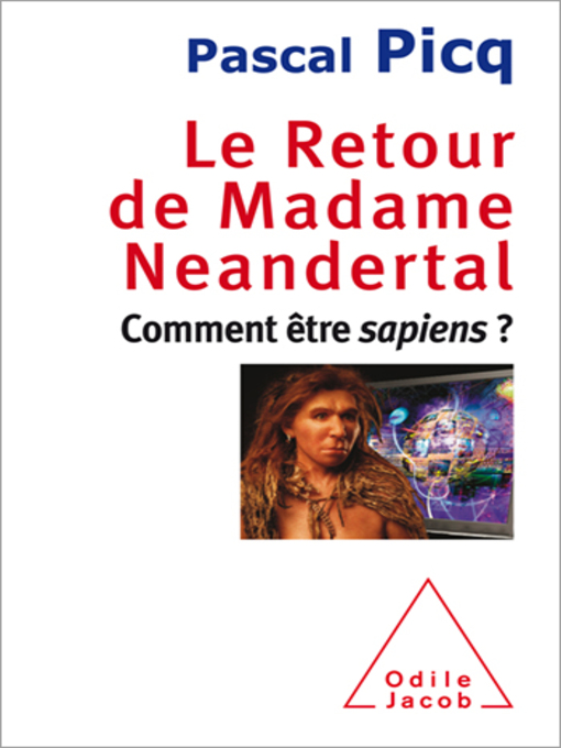 Title details for Le Retour de Madame Neandertal by Pascal Picq - Available